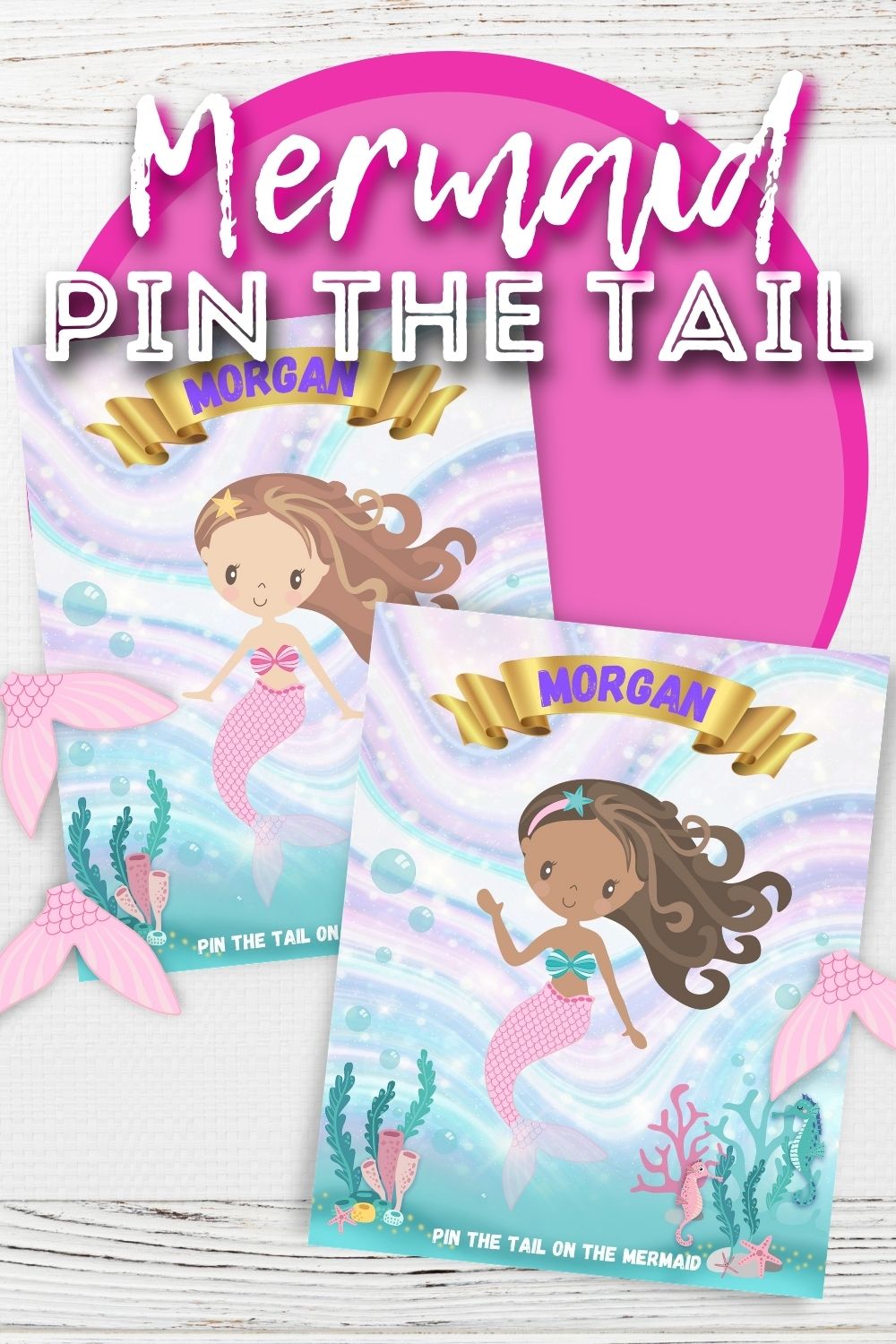 Pin the tail on the Mermaid