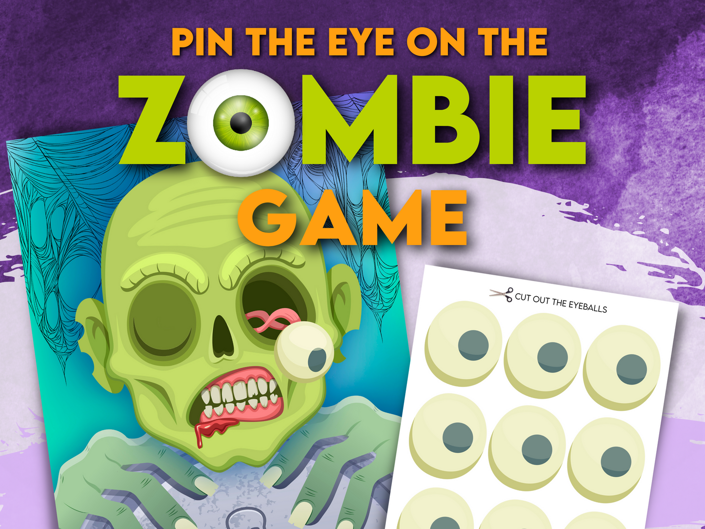 Promotional image for 'Pin the Eye on the Zombie Game' featuring a colorful illustration of a zombie with eyes and eyeballs, and a sheet with eye patterns to pin on the zombie face.