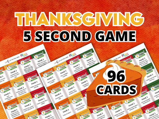 A promotional image for a Thanksgiving themed 5 second game, featuring a set of cards with various Thanksgiving-related prompts, and a text overlay that reads 'Thanksgiving 5 Second Game' and '96 Cards'.