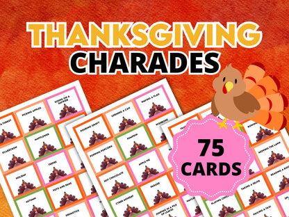 A promotional image for 'Thanksgiving Charades' game cards, featuring a turkey and pumpkin pie with the text '75 Cards' and 'Thanksgiving Charades' on a vibrant background.