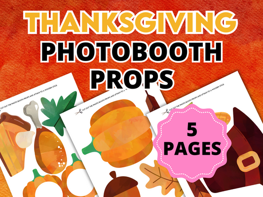 A set of five Thanksgiving themed photobooth printable props, including pages with a pilgrim hat, turkey drumstick, pumpkin pie, and playful speech bubbles.