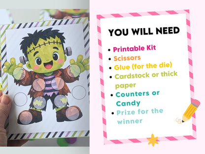 A split-screen view of a printable dice game. The left side shows a hand holding a printed Frankenstein-themed card with a die cutout, and the right side shows a checklist titled 'YOU WILL NEED' listing a printable kit, scissors, glue, cardstock or thick paper, counters or candy, and a prize for the winner.